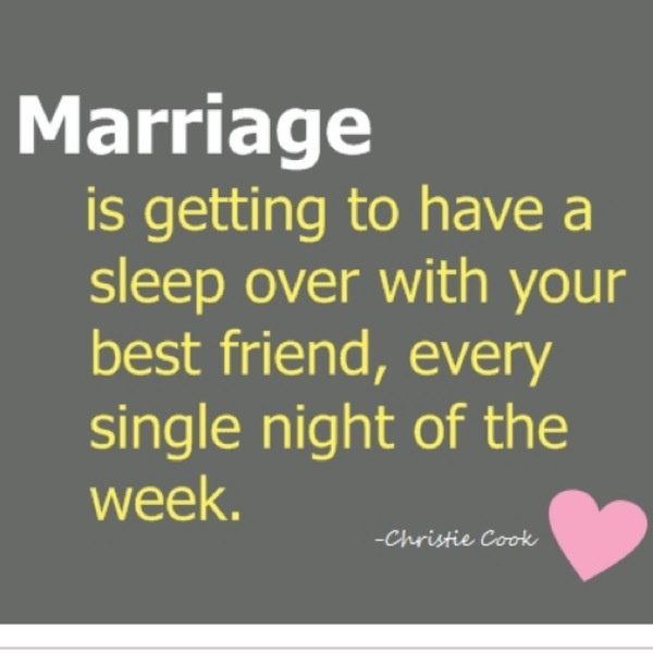 bride-marriage-is-a-sleep-over-every-night-with-your-best-friend