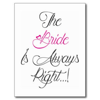 bride_is_always_right_engagement_present_postcard-rc3b8d4a59b2440f9a6dbc2a48e2f64f8_vgbaq_8byvr_324