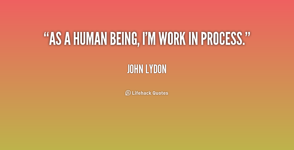 being-human-is-a-work-in-progress