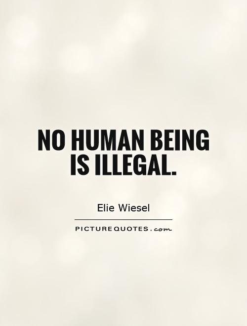 being-human-no-human-being-is-illegal